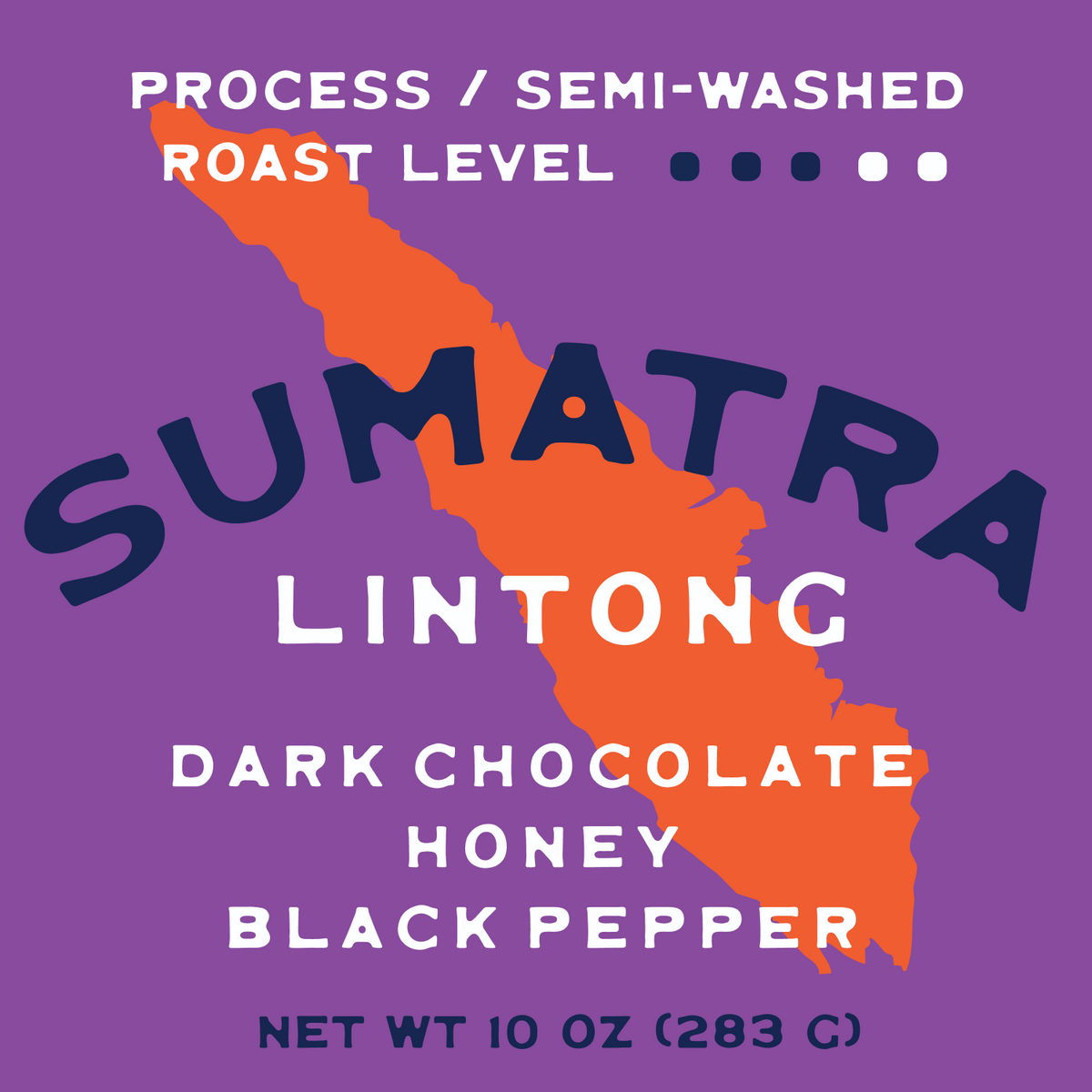 Sumatra Lintong coffee label showing roast details, tasting notes and 10 oz net weight